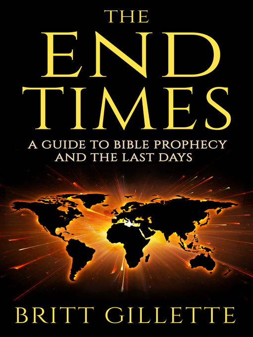 Title details for The End Times by Britt Gillette - Available
